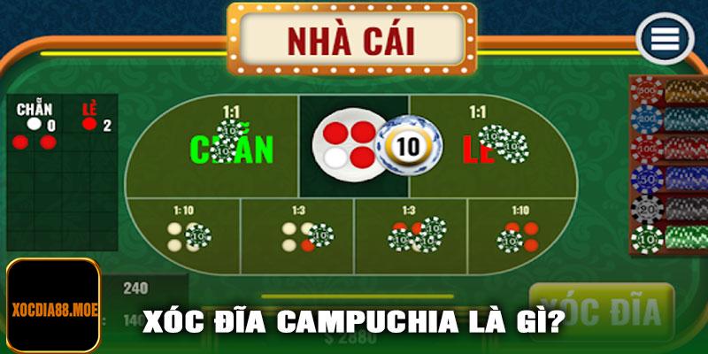 Xóc Đĩa Campuchia Là Gì?