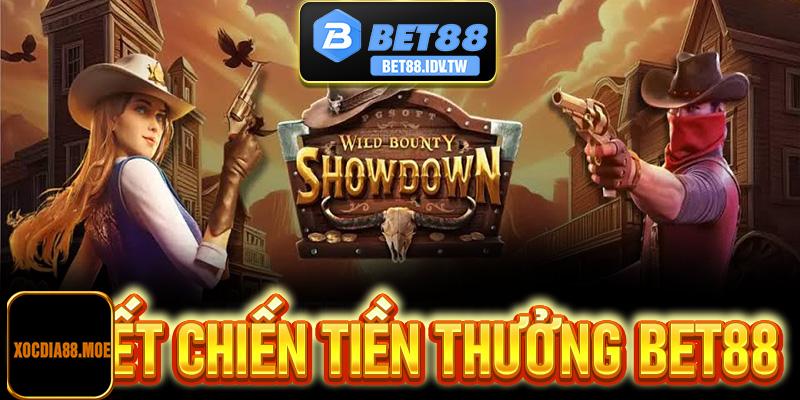 Quyết Chiến Tiền Thưởng Bet88